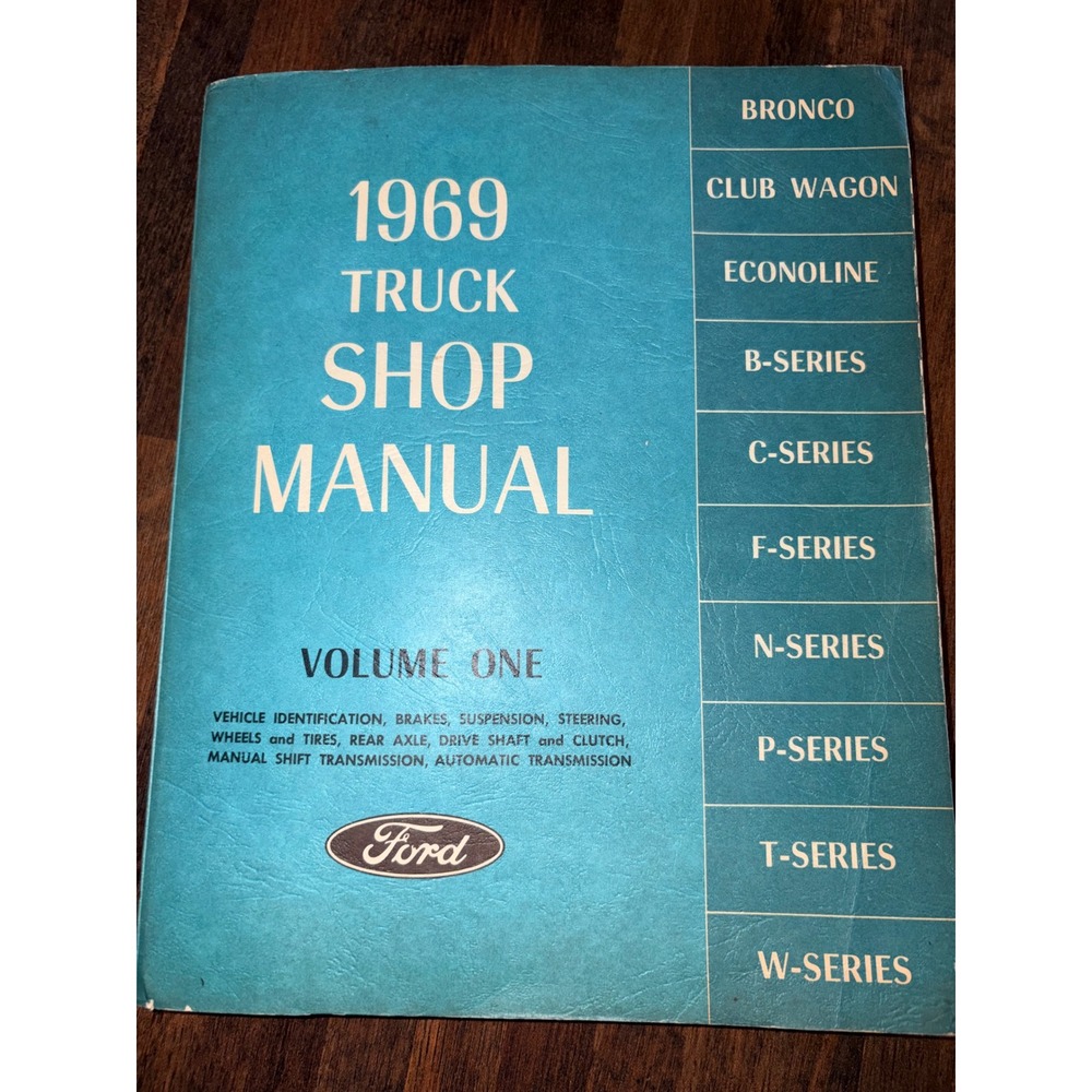 1969 Ford Truck Shop Manual‎ Volume One Bronco Econoline F-Series Service Repair